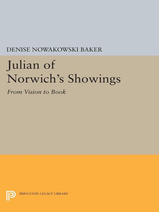 Title details for Julian of Norwich's Showings by Denise Nowakowski Baker - Available